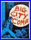 RARE! BIG CITY COMIX Volume 1 Number 2 1981 James Gleespen-James Bourgeo's