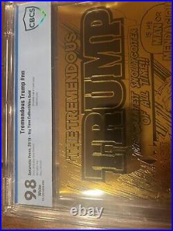 THE TREMENDOUS TRUMP #nn 2018 CBCS 9.8 BIG TIME GOLD LIMIT TO 300 Copies RARE